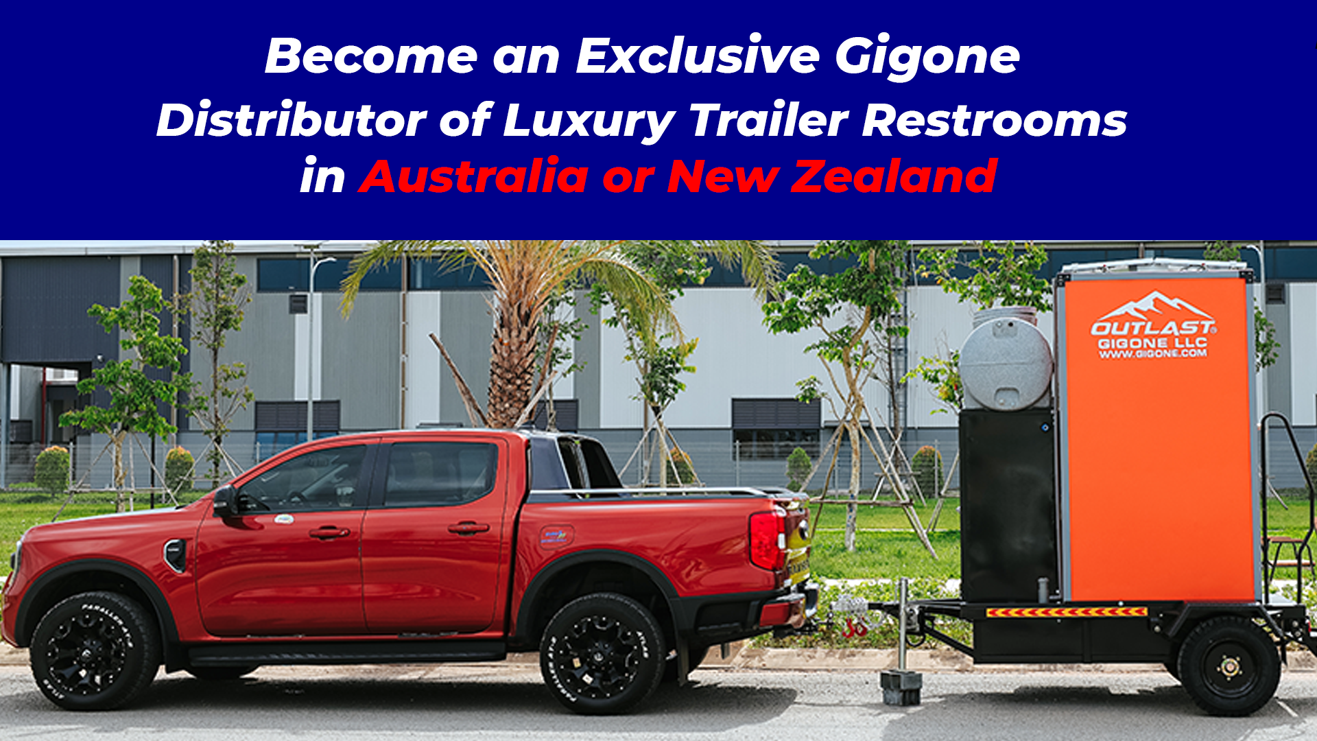Become an Exclusive Gigone LLC’s Distributor of Luxury Trailer Restrooms in Australia or New Zealand